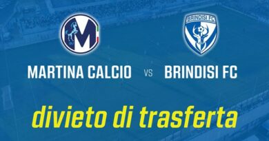 MARTINA CALCIO 1947 – BRINDISI FC: TRASFERTA VIETATA AI TIFOSI BRINDISINI